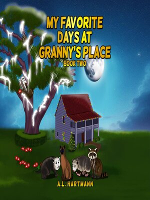 cover image of My Favorite Days at Granny's Place